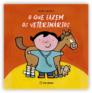 Livro O Que Fazem Os Veterinários