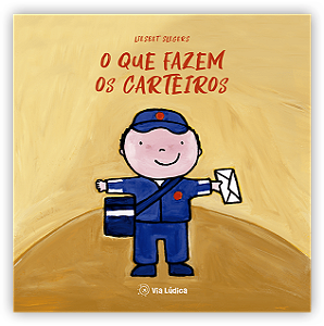 Livro O Que Fazem Os Carteiros
