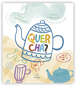 Livro Quer Chá?