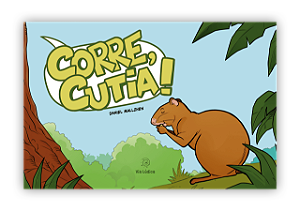Livro Corre, Cutia!