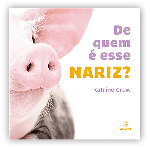 Livro De Quem É Esse Nariz?