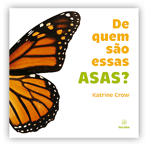 Livro De Quem São Essas Asas?