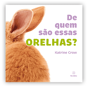 Livro De Quem São Essas Orelhas?