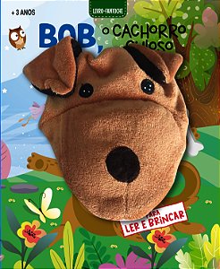 Livro Livro Fantoche - Bob, o cachorro curioso