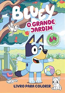 Livro Bluey - Livro para colorir - O grande jardim