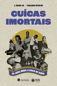 Livro Cuícas imortais: De João Mina a Boca de Ouro