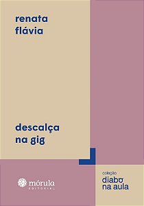Livro descalça na gig