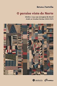 Livro O paraíso visto do Norte: Direito e raça nas mirage...