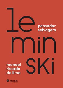 Livro Leminski, pensador selvagem: invenções de caderno, aposto...