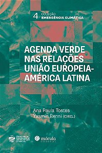 Livro Agenda verde nas relações União Europeia-América Latina