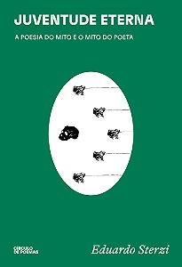 Livro Juventude eterna: a poesia do mito e o mito do poeta