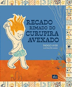 Livro Recado Rimado Do Curupira Avexado
