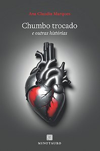 Livro Chumbo trocado e outras histórias
