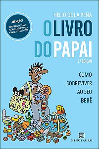 Livro O livro do papai: como sobreviver ao seu bebê
