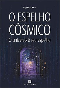 Livro O espelho cósmico: o universo é seu espelho