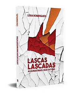 Livro Lascas lascadas: algumas mais que outras