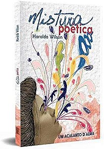 Livro Mistura poética: um acalanto d'alma