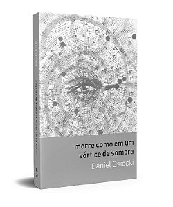 Livro Morre como em um vórtice de sombra