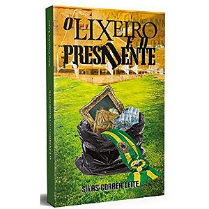Livro O lixeiro e o presidente