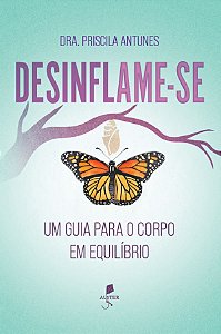 Livro Desinflame-Se: Um Guia Para O Corpo Em Equilíbrio