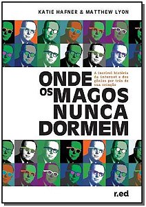Livro Onde Os Magos Nunca Dormem: A Incrível...Criação