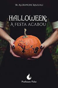 Livro Halloween: A Festa Acabou