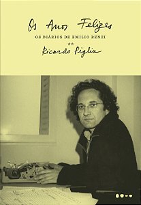 Livro Os anos felizes: os diários de Emilio Renzi