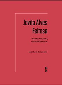 Livro Jovita Alves Feitosa: voluntária da pátria, voluntá...