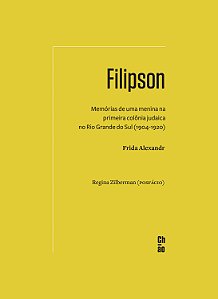 Livro Filipson: memórias de uma menina na primeira colôni...
