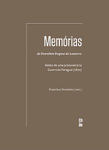 Livro Memórias de Dorothée Duprat de Lasserre:: relato de...
