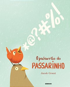 Livro O palavrão do passarinho