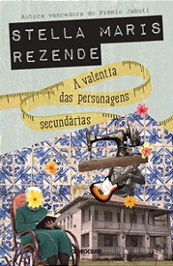 Livro A valentia das personagens secundárias