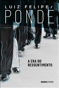 Livro A era do ressentimento