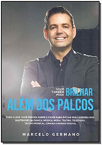 Livro Você Também Pode Brilhar - Além Dos Palcos