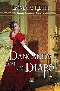 Livro Dançando Com O Diabo (Damas Ousadas - Livro 6)