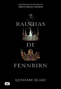 Livro Rainhas de Fennbirn (contos de Três coroas negras)