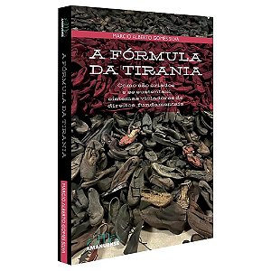 Livro A Fórmula Da Tirania