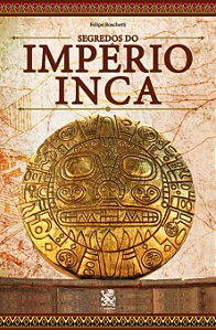 Livro Segredos do Império Inca