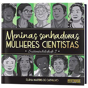 Livro Meninas sonhadoras, mulheres cientistas: Sustentabi...