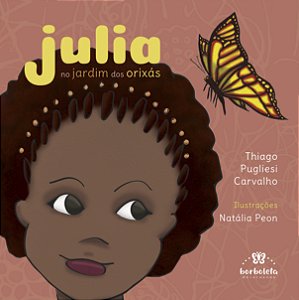 Livro Julia No Jardim Dos Orixás