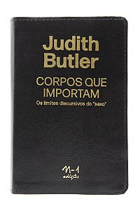 Livro Corpos Que Importam - Os Limites Discursivos Do "Se...