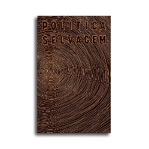 Livro Política selvagem