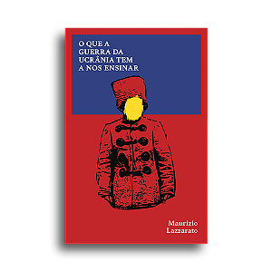 Livro O que a guerra da Ucrânia tem a nos ensinar