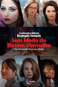 Livro Sem Medo Do Batom Vermelho: Transformando Rivais Em...