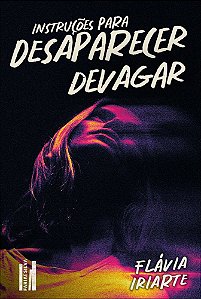 Livro Instruções para desaparecer devagar