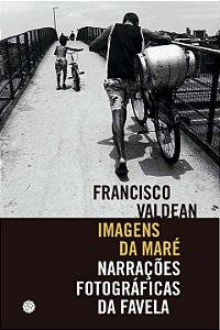 Livro Imagens da maré: narrações fotográficas da favela