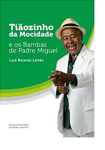 Livro Tiãozinho da mocidade e os bambas de Padre Miguel