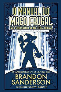 Livro O manual do mago frugal para sobrevivência na Ingla...