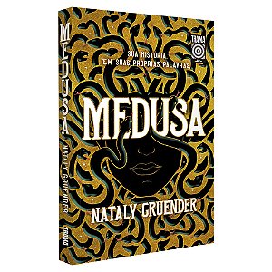 Livro Medusa: Sua história. Em suas palavras.