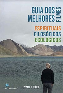Livro Guia Dos Melhores Filmes: Espirituais, Filosóficos ...